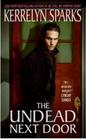 The Undead Next Door (Love at Stake, Bk 4)