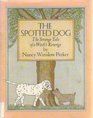 The Spotted Dog The Strange Tale of a Witch's Revenge