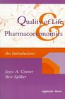Quality of Life and Pharmacoeconomics An Introduction