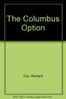 The Columbus Option/Large Print
