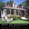 Must See Mississippi 50 Favorite Places