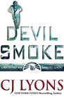 Devil Smoke A Beacon Falls Novel featuring Lucy Guardino