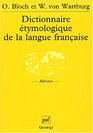 Dictionnaire tymologique de la langue franaise