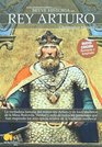 Breve Historia del Rey Arturo/ The Way of King Arthur