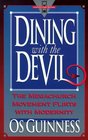 Dining With the Devil  The Megachurch Movement Flirts With Modernity