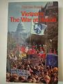 Vietnam The War at Home Vietnam and the American People 19641968