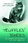 Truffles' Diaries The Memoirs and Mewsings of a Fat Tabby Cat