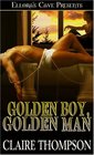 Golden Boy, Golden Man