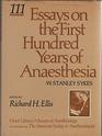 Essays on the First Hundred Years of Anaesthesia Volume III