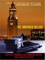 The Brothers Bulger: How They Terrorized and Corrupted Boston for a Quarter Century