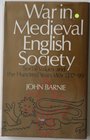 War in medieval English society Social values in the Hundred Years War 133799