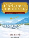 The Christmas Chronicles The Legend of Santa Claus