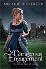 A Dangerous Engagement (Regency Spies of London, Bk 3)