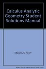 Calculus Analytic Geometry Student Solutions Manual