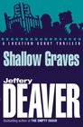 Shallow Graves