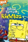 Bikini Bottom Riddles (Spongebob Squarepants)