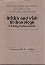 British and Irish Archaeology A Bibliographical Guide