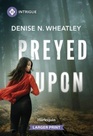 Preyed Upon