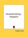 Threefold Being  Pamphlet