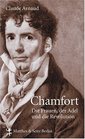 Chamfort A Biography