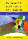 Research Methods in Health Investigating Health and Health Services