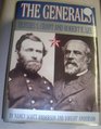 The Generals  Ulysses S Grant  Robert E Lee