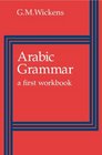 Arabic Grammar  A First Workbook