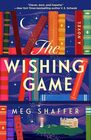 The Wishing Game A Novel