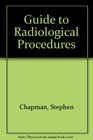 Guide to Radiological Procedures