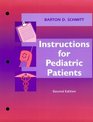 Instructions for Pediatric Patients