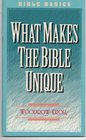 What Makes the Bible Unique