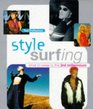 Style Surfing What to Wear in the 3rd Millennium