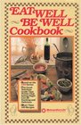 The Eat Well Be Well Cookbook