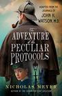 The Adventure of the Peculiar Protocols Adapted from the Journals of John H Watson MD