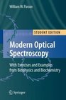 Modern Optical Spectroscopy With Exercises and Examples from Biophysics and Biochemistry