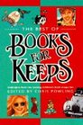 The Best of Books for Keeps Highlights from the Leading Children's Book Magazine