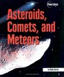 Asteroids Comets and Meteors
