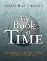 The Book of Time: The Secrets of Time, How it Works and How We Measure It