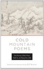 Cold Mountain Poems Zen Poems of Han Shan Shih Te and Wang Fanchih