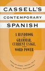 Cassell's Contemporary Spanish A Handbook of Grammar Current Usage and Word Power