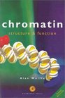 Chromatin Structure and Function