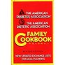 The American Diabetes Association the American Diatetic Association Family Cookbook