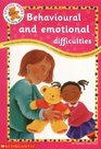 Behavioural and Emotional Difficulties