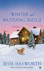 Winter at Mustang Ridge (Mustang Ridge, Bk 2)