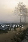 Cottonmouths A Novel