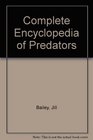 Complete Encyclopedia of Predators