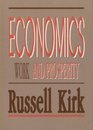 Economics: Work and Prosperity