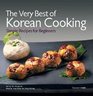 The Very Best of Korean Cooking Simple Recipes for Beginners