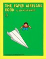 The Paper Airplane Book