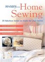 So EasyHome Sewing 25 Fabulous Items to Make for Your Home